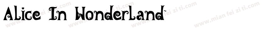 Alice In Wonderland字体转换